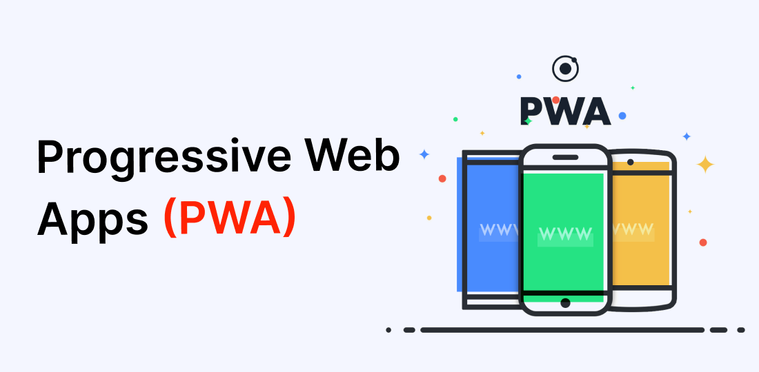 Progressive Web Apps (PWA)